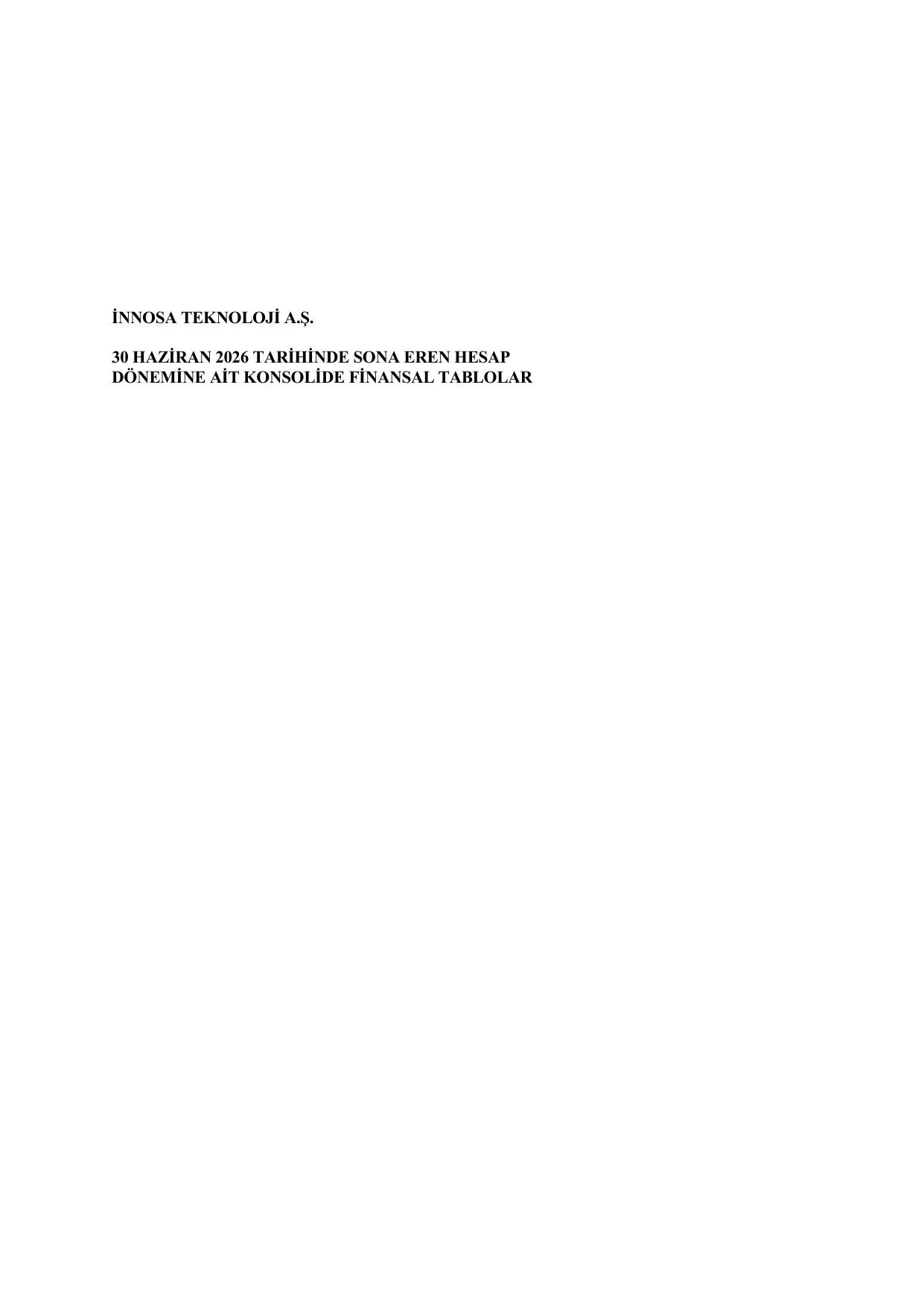 İnnosa 30.06.2026 Finansal Rapor.pdf — sayfa 1