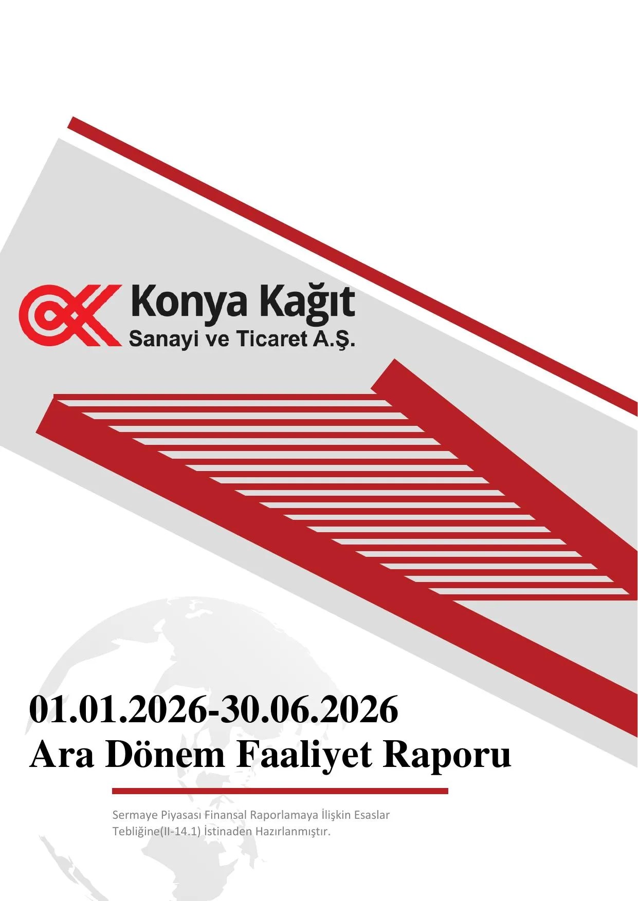 Konya Kağıt 01.01.2026 30.06.2026 Dönemi Faaliyet Raporu.pdf — sayfa 1