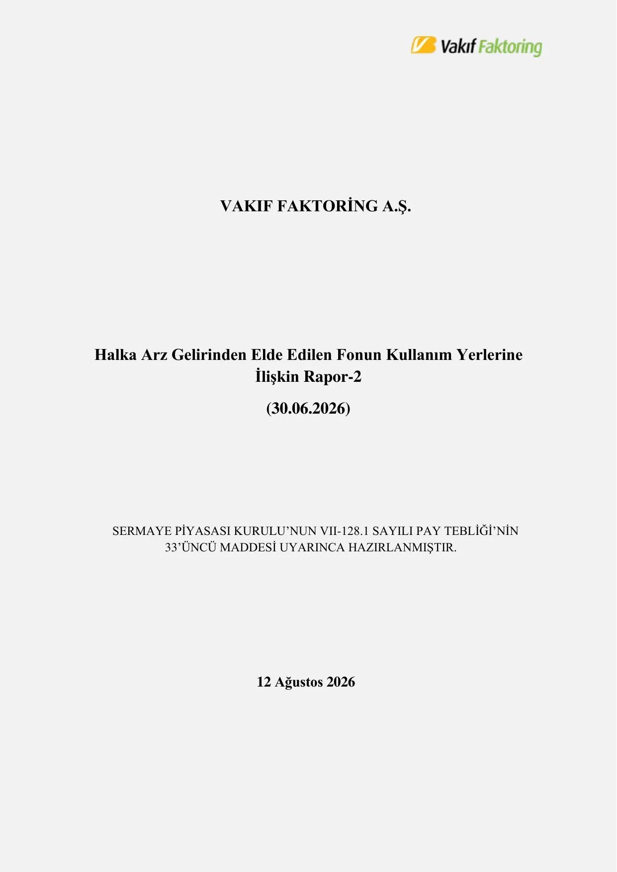 VAKFA Fon Kullanฤฑm Yeri Raporu -2 - 30.06.2026.pdf โ sayfa 1