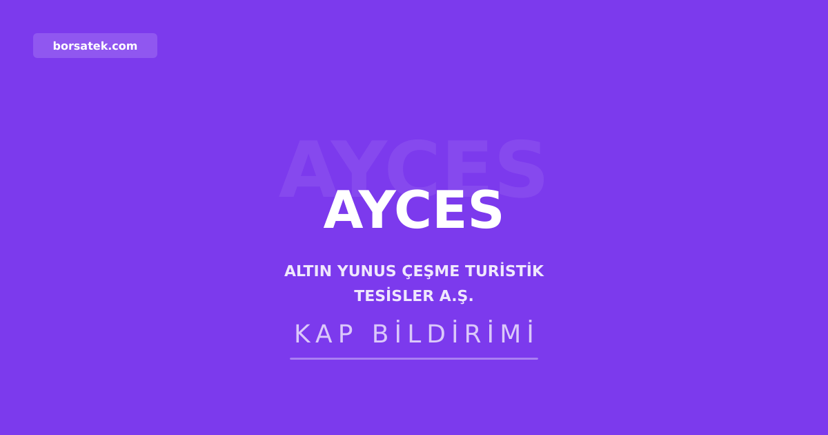 AYCES.E iลlemlerine devre kesici uygulamasฤฑ Borsatek