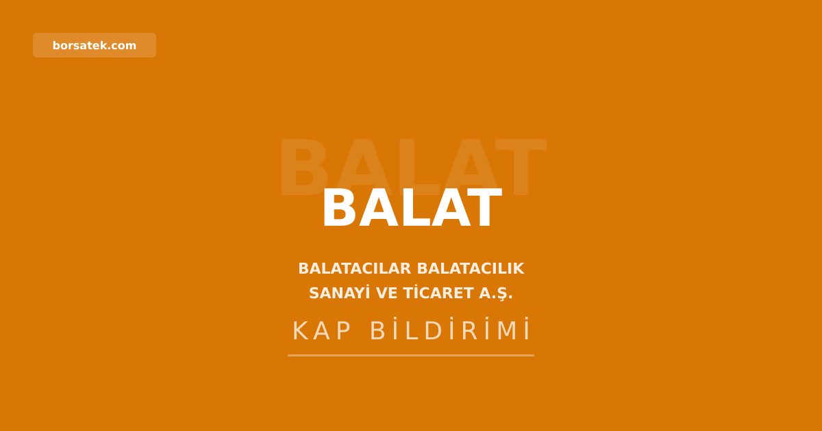 Balatacฤฑlar, 10 Temmuz'da 2.173 adet hisse geri aldฤฑ Borsatek