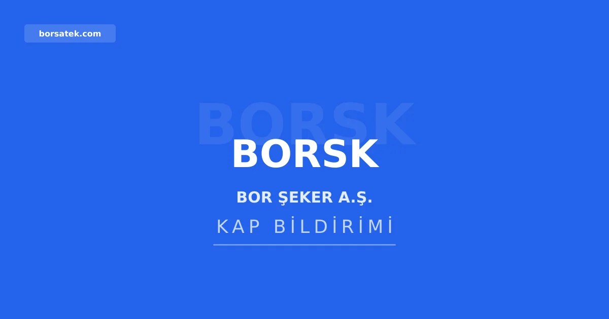 Bor ลeker 20 Temmuz'da 383 bin adet pay geri aldฤฑ Borsatek