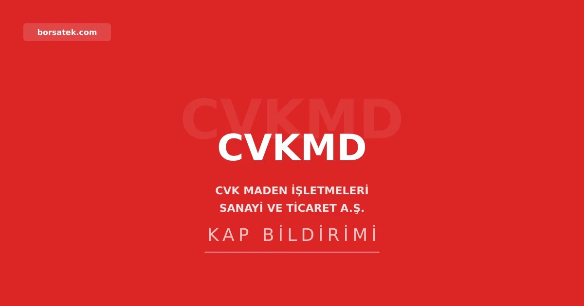 CVK Maden'den Orta Truva projesi iรงin stratejik ortak arayฤฑลฤฑ Borsatek