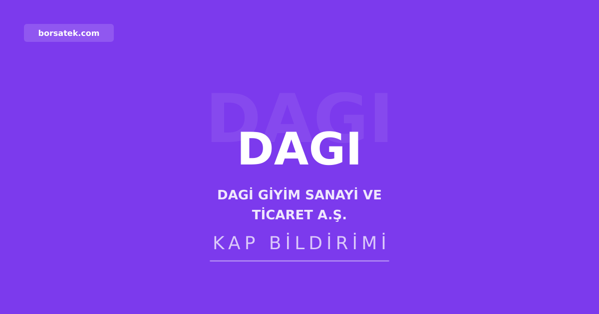 Dagi Giyim'den 2025 yฤฑlฤฑ iรงin kar daฤฤฑtmama kararฤฑ Borsatek