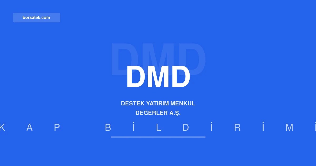 Destek Yatฤฑrฤฑm'ฤฑn finansal tablolarฤฑ ana ortaklฤฑk sonrasฤฑ yayฤฑmlanacak Borsatek