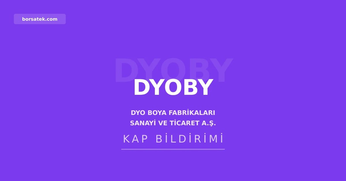 DYO Boya'dan pay sahiplerine tazmin başvuru uyarısı Borsatek