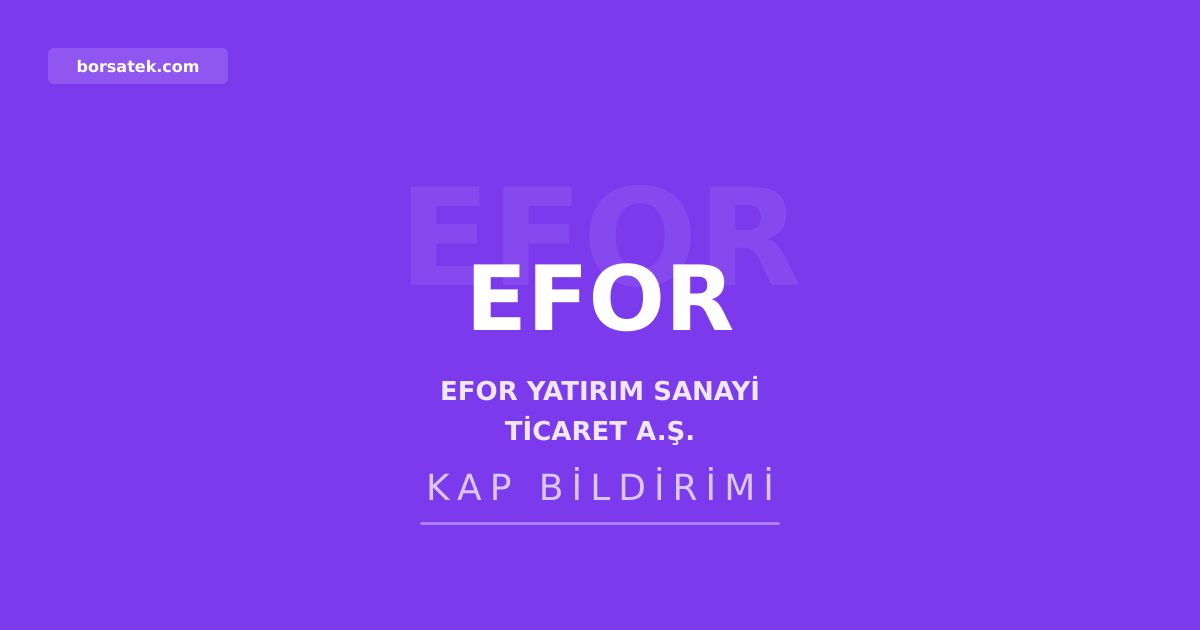 Efor Yatฤฑrฤฑm'dan gรผรงlรผ ikinci รงeyrek katฤฑ yakฤฑt satฤฑลฤฑ Borsatek