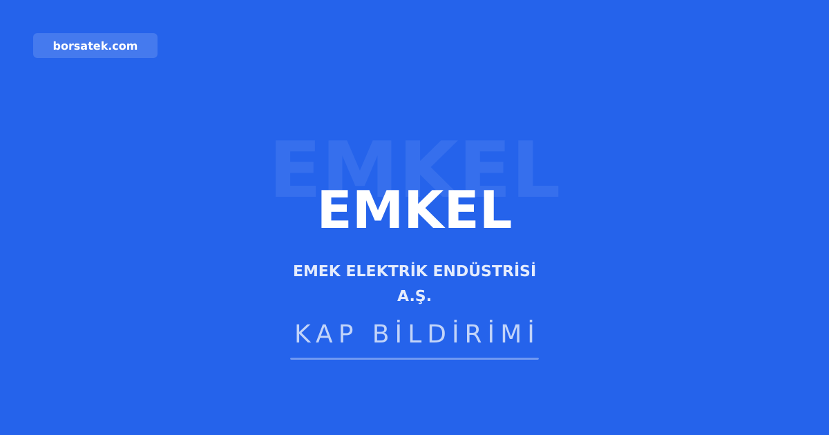 Emek Elektrik'te yönetim kurulu başkan vekili ve üye istifa etti Borsatek