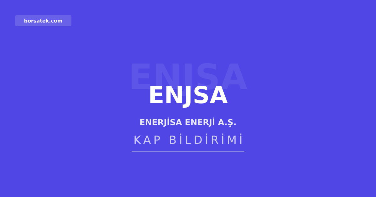 Enerjisa Enerji'de üst düzey yönetim değişikliği Borsatek