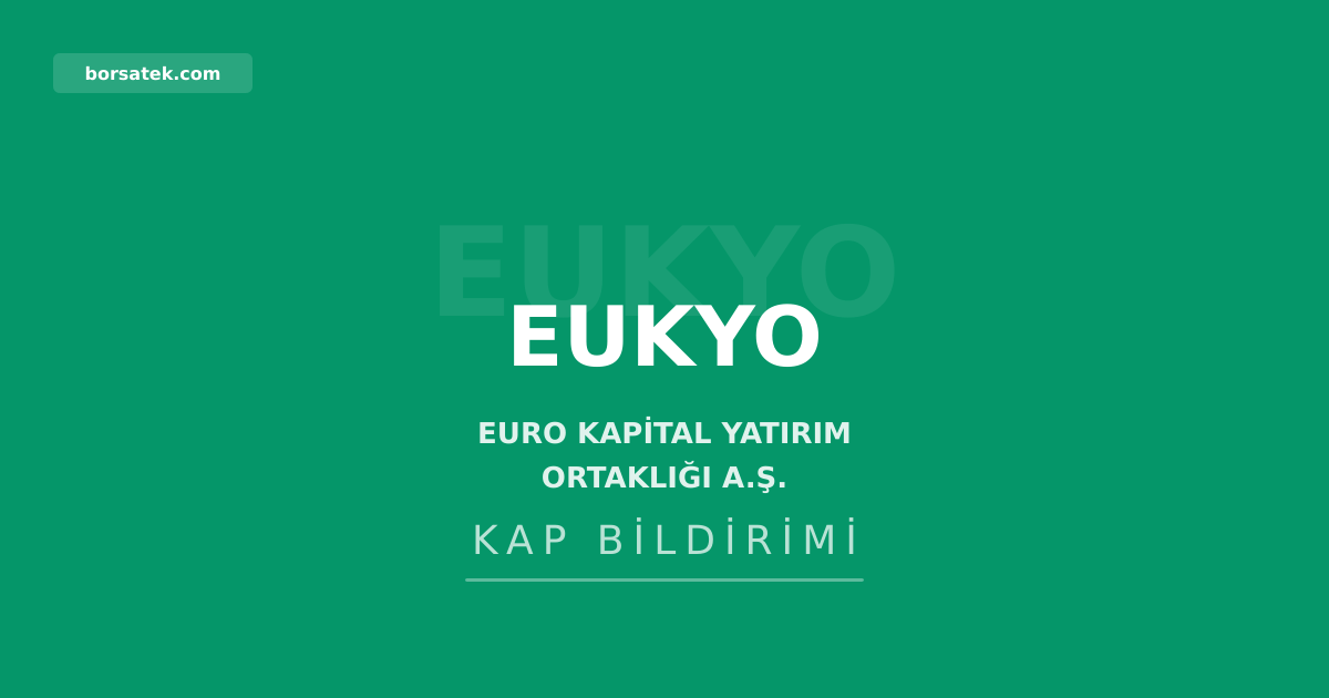 Euro Kapital Yatırım kar payı dağıtımı yapmayacak Borsatek