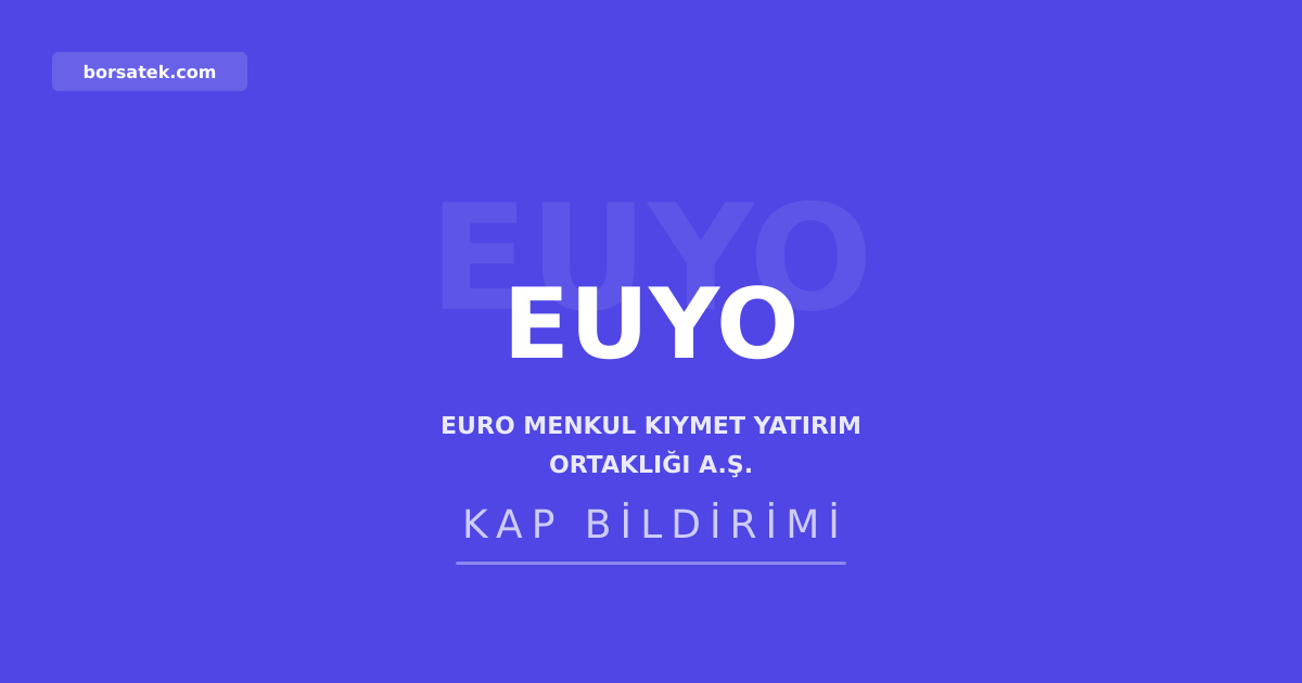 Euro Menkul Kıymet yönetim kurulu komitelerini güncelledi Borsatek