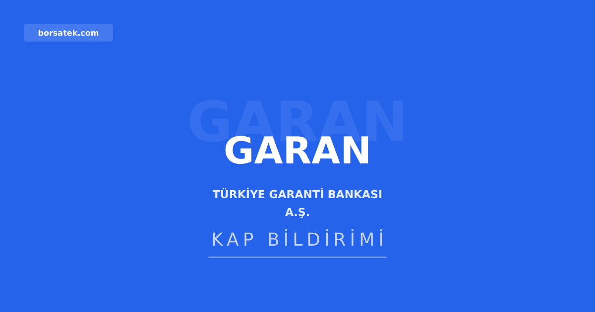 Garanti Bankası 6 milyar dolarlık tahvil ihraç edecek Borsatek