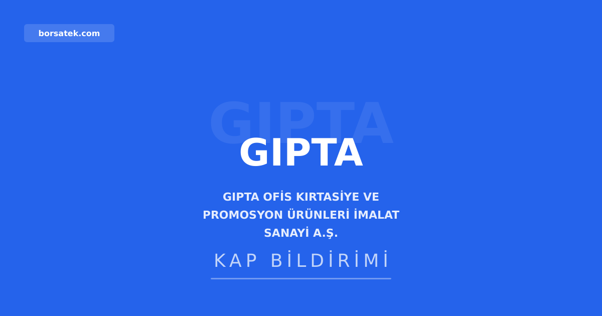 GIPTA, ฤฐลbir Holding ve Mistral GMYO'da pay dรถnรผลรผm bildirimi Borsatek