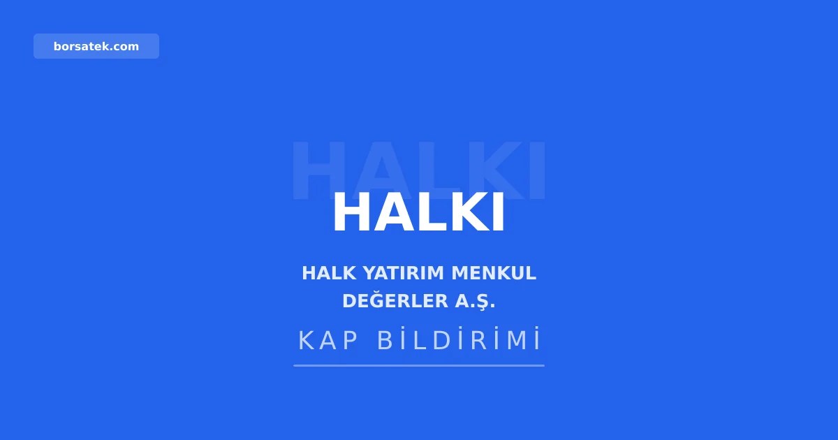 Halk Yatırım'dan İsvea Seramik'in izahname ekleri duyurusu Borsatek