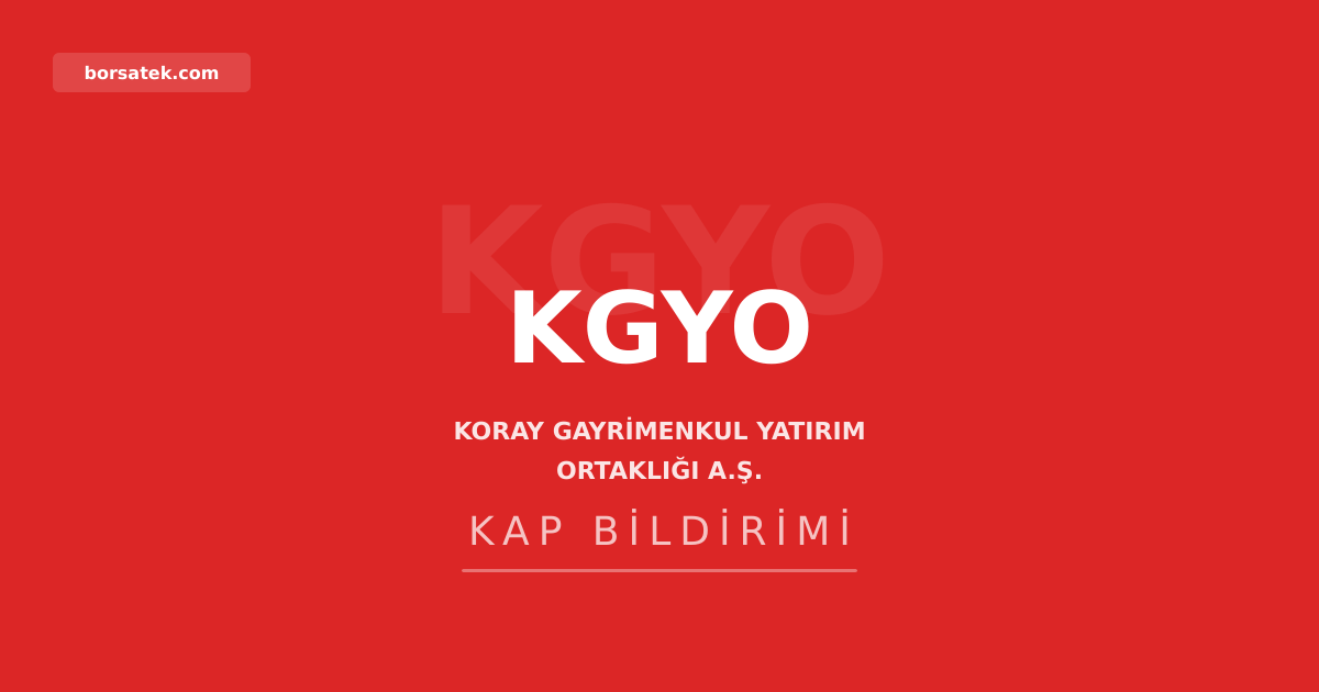 Koray GMYO, Beลiktaล'taki ofisi iรงin 252 milyon TL'lik ipotek tesis etti Borsatek