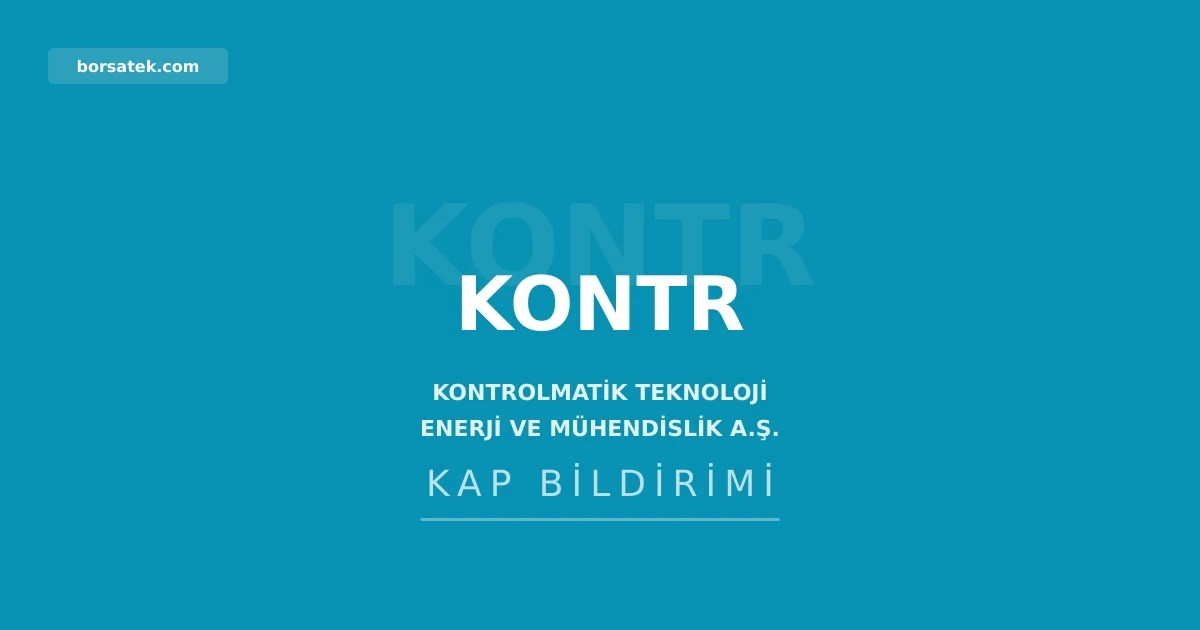 Kontrolmatik'in borรงlanma araรงlarฤฑ gรถzaltฤฑ pazarฤฑna alฤฑndฤฑ Borsatek