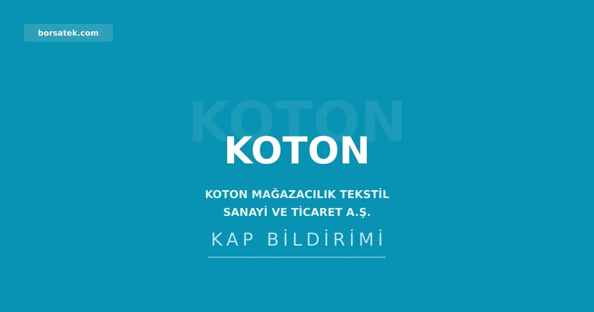 Koton, Brand Finance'in Tรผrkiye'nin en deฤerli markalarฤฑ sฤฑralamasฤฑnda 35'inci oldu Borsatek