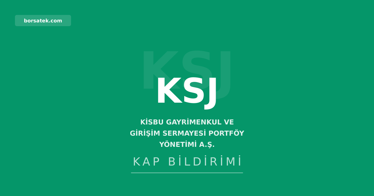 KİSBU Gayrimenkul'e SPK'dan portföy yönetimi izni Borsatek