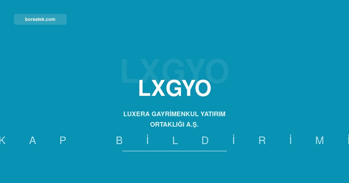 Luxera GYO'nun Bahรงe Port projesine yapฤฑ kullanma izni Borsatek