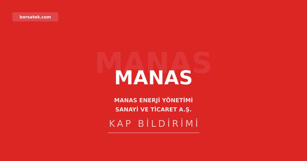 Manas Enerji'de genel mรผdรผr deฤiลikliฤi Borsatek