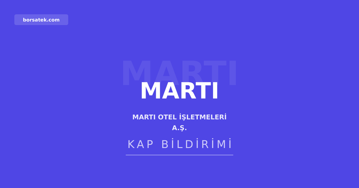 Martı'dan 2025-2026 faaliyet raporu Borsatek