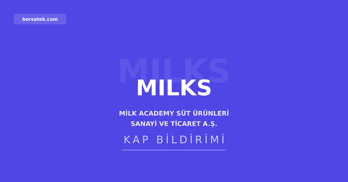 Milk Academy 600 milyon TL kira sertifikası ihraç edecek Borsatek