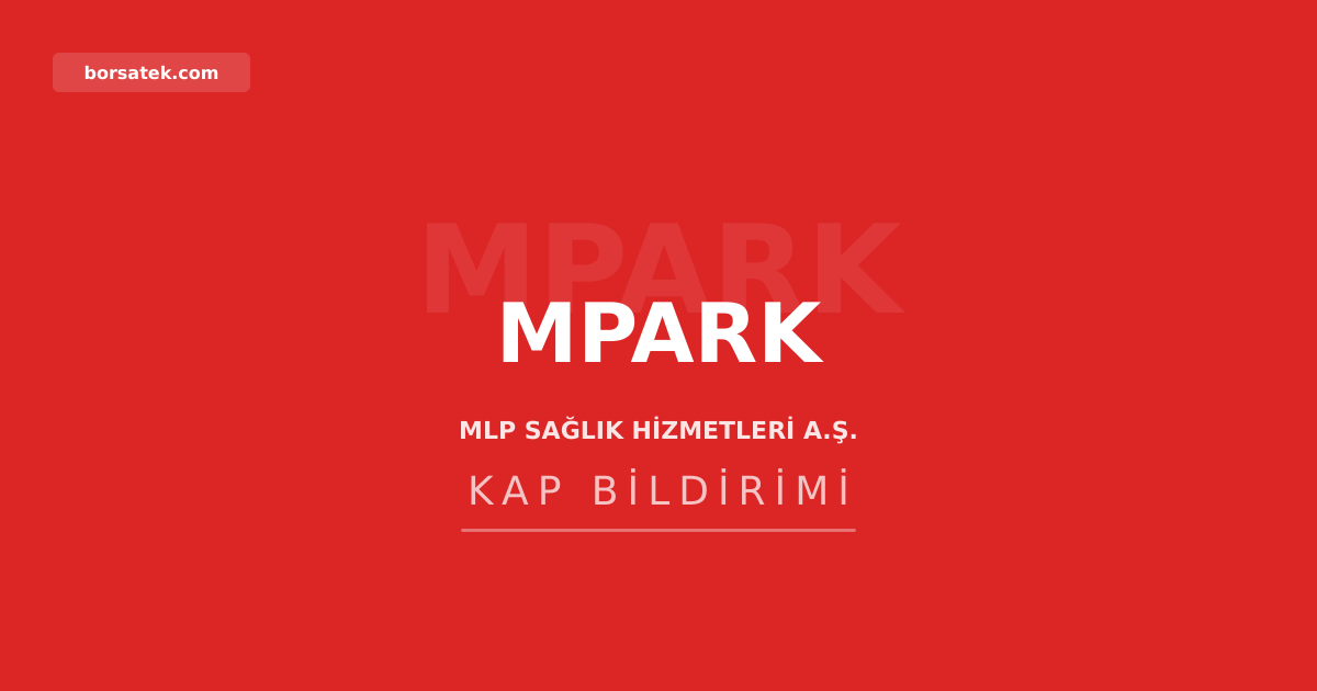 MLP Saฤlฤฑk'ta รผst yรถnetim deฤiลikliฤi Borsatek