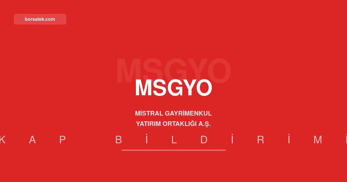 Mistral GYO'nun net dönem zararı 99,3 milyon TL'ye ulaştı Borsatek