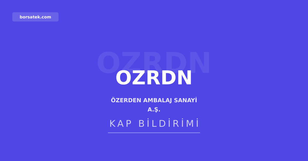 รzerden Ambalaj yeni baฤlฤฑ ortaklฤฑk kurdu Borsatek