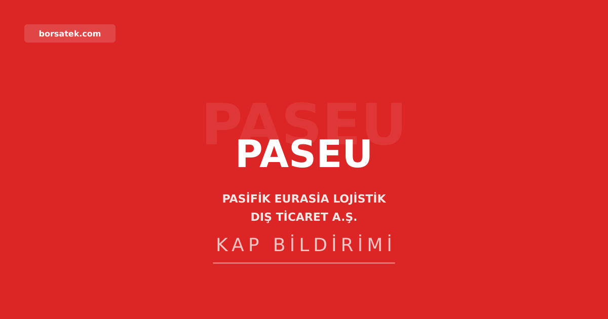 Pasifik Eurasia Lojistik, yรผzde 35 ortak olduฤu Pasifik Vagon'u kurdu Borsatek