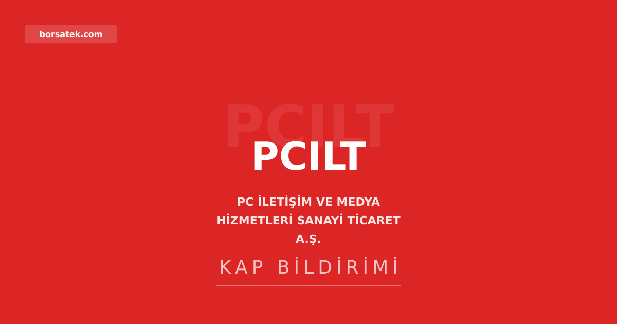 PC ฤฐletiลim'den 300 milyon TL nakit kรขr payฤฑ daฤฤฑtฤฑmฤฑ kararฤฑ Borsatek