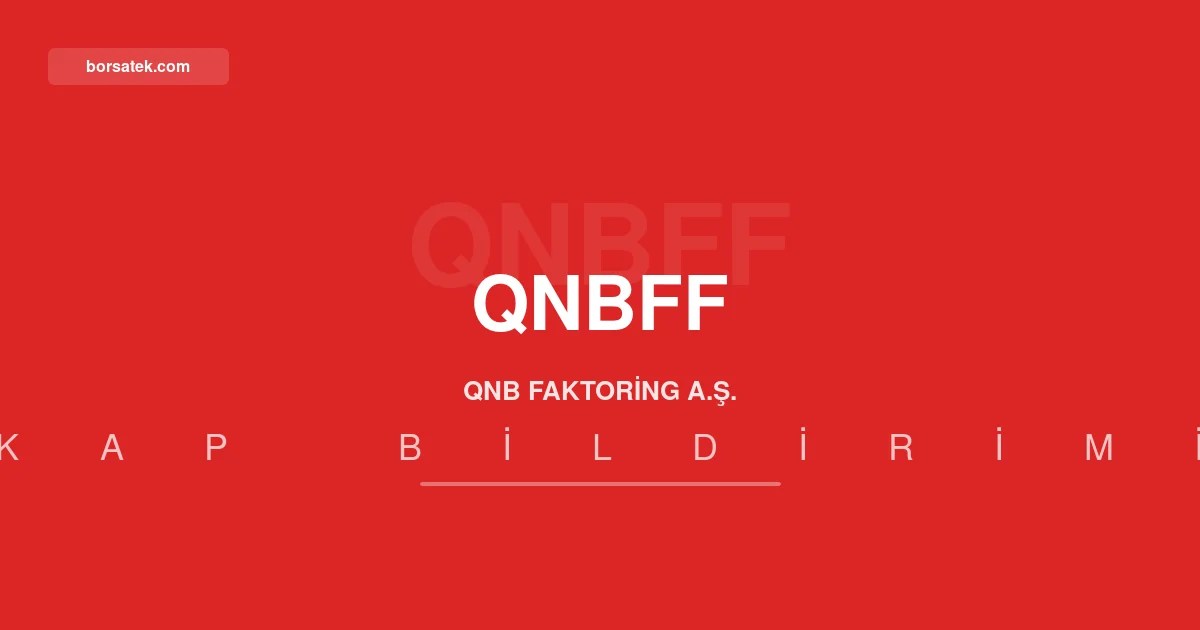 QNB Faktoring'den faaliyet raporu Borsatek