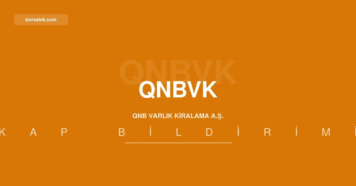 QNB Varlık Kiralama'nın toplam varlıkları 1,97 milyar TL'ye ulaştı Borsatek