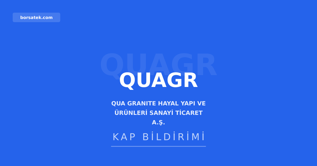 Qua Granite yรถnetim kurulu Bilgi Sistemleri Yรถnetimi Politikasฤฑ'nฤฑ kabul etti Borsatek