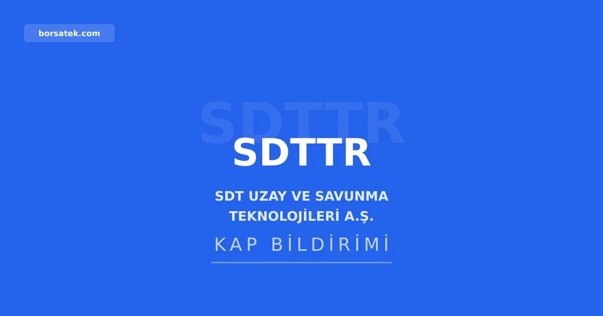 SDT Uzay ve Savunma 5,35 milyon dolarlฤฑk savunma sรถzleลmesi imzaladฤฑ Borsatek