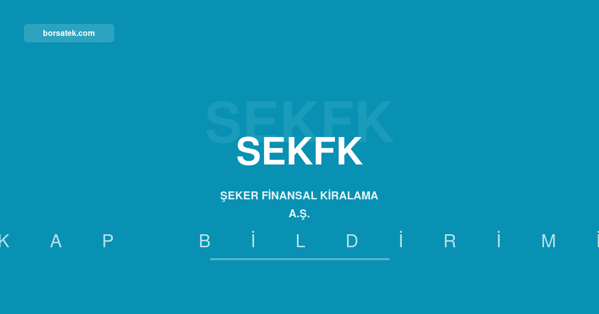 ลeker Finansal Kiralama'nฤฑn toplam varlฤฑklarฤฑ 6,2 milyar TL'ye yรผkseldi Borsatek