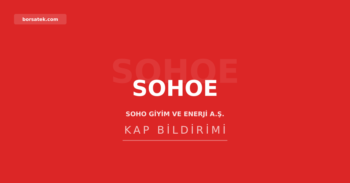 Soho Giyim ve Enerji'de yeni yatฤฑrฤฑmcฤฑ iliลkileri yรถneticisi Borsatek
