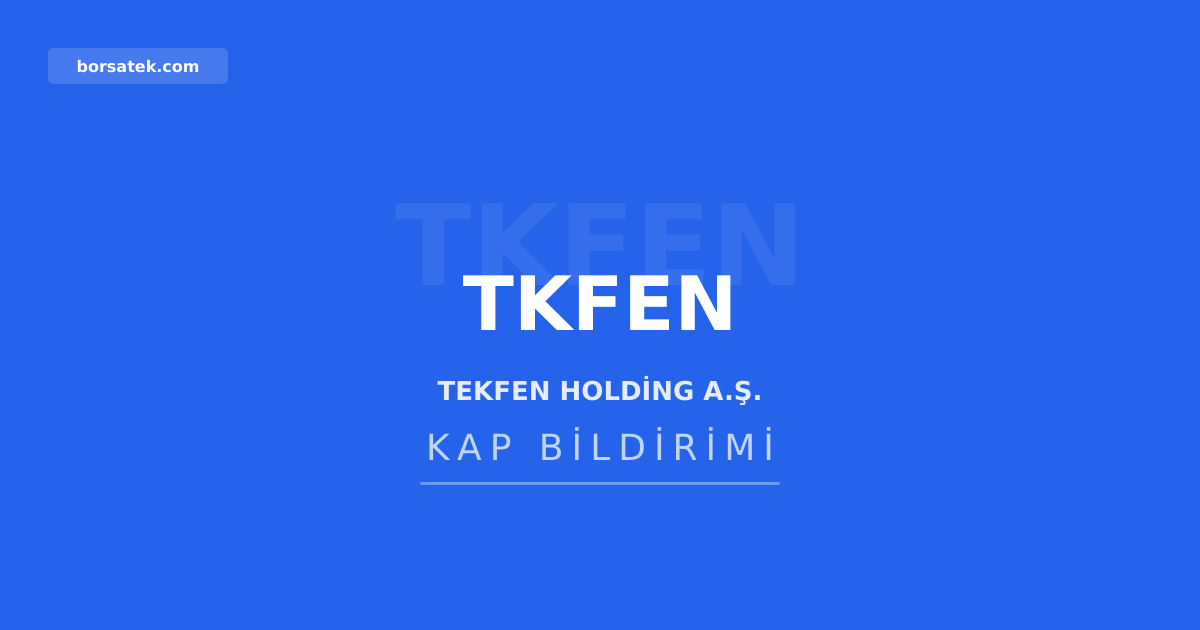 Tekfen Holding için ARY Holding açıklaması Borsatek