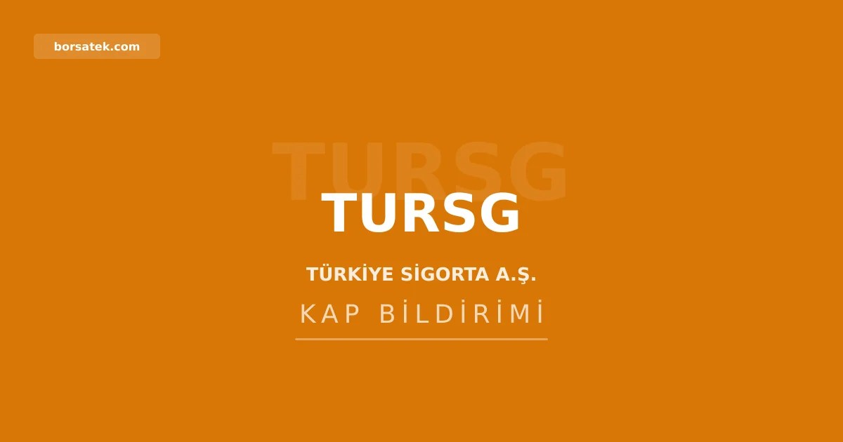Tรผrkiye Sigorta'dan yatฤฑrฤฑmcฤฑlara baลvuru sรผresi uyarฤฑsฤฑ Borsatek