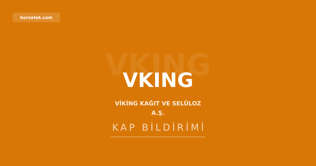 Viking Kaฤฤฑt'tan pay sahiplerine son baลvuru tarihi uyarฤฑsฤฑ Borsatek