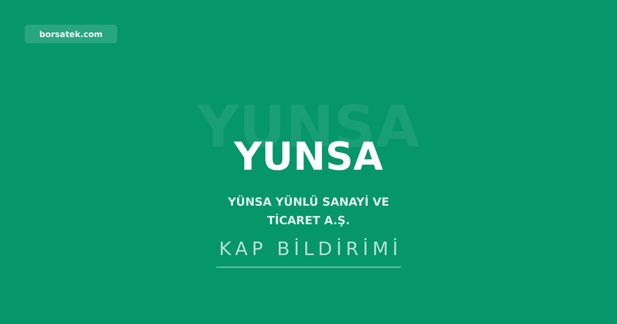 Yรผnsa'dan 6,5 milyon euro'luk modernizasyon yatฤฑrฤฑmฤฑ Borsatek