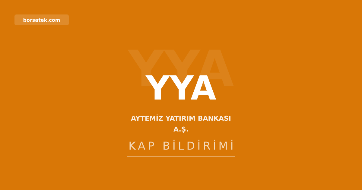 Aytemiz Yatırım Bankası'na 50 milyon euro borçlanma aracı ihracı onayı Borsatek
