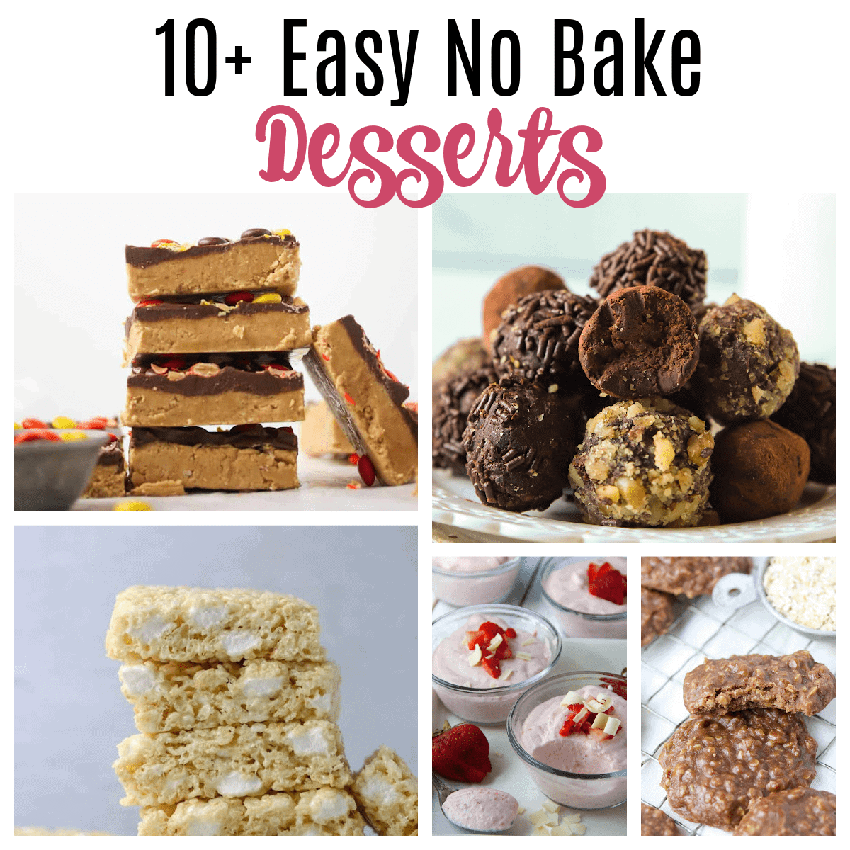 10+ Easy No Bake Desserts (Perfect For Summer!)