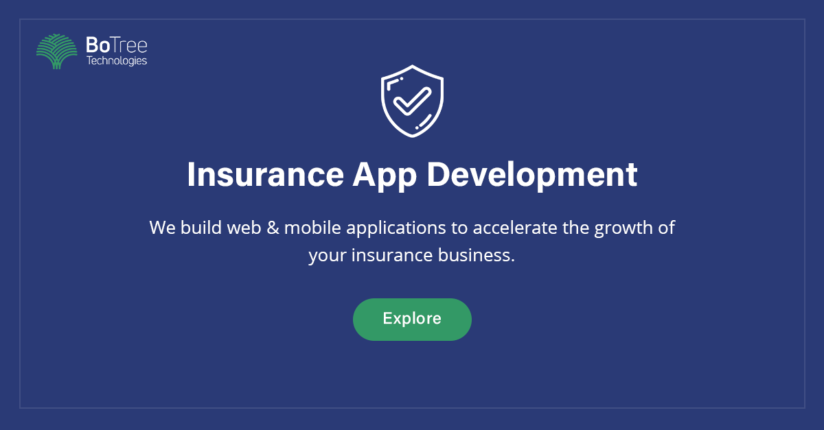 Insurance App Development Company BoTree Technologies