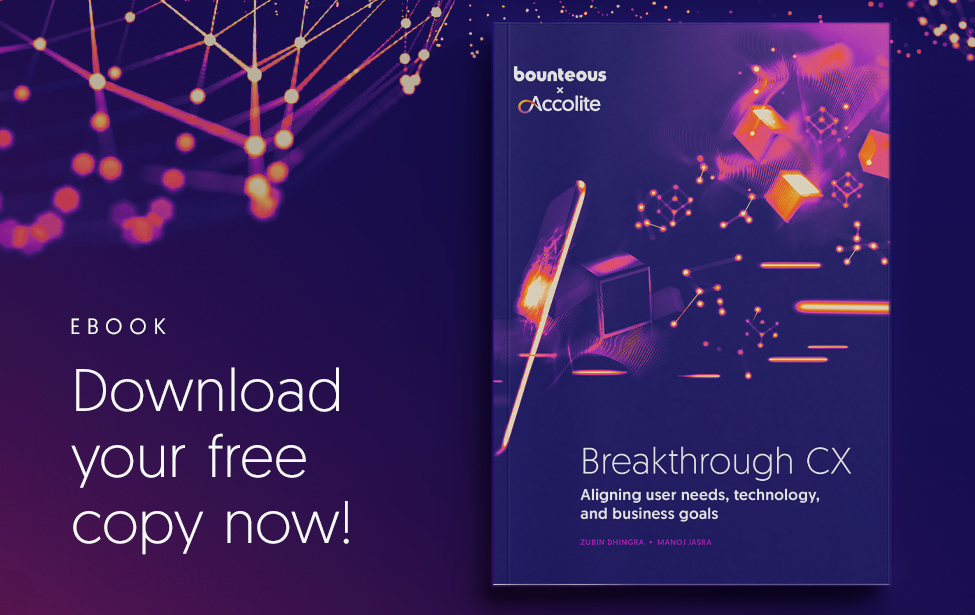 Breakthrough CX Bounteous x Accolite