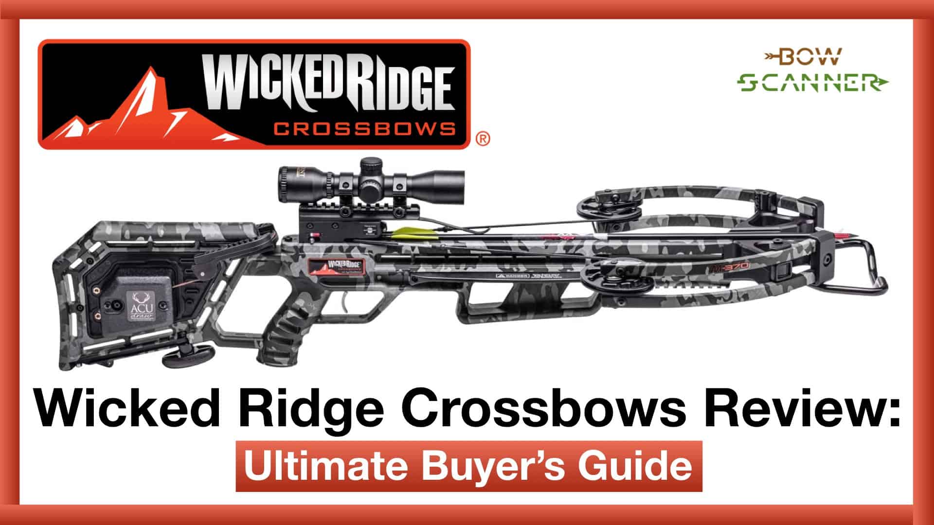 Wicked Ridge Crossbow Review Ultimate Buyer's Guide in 2021 BowScanner