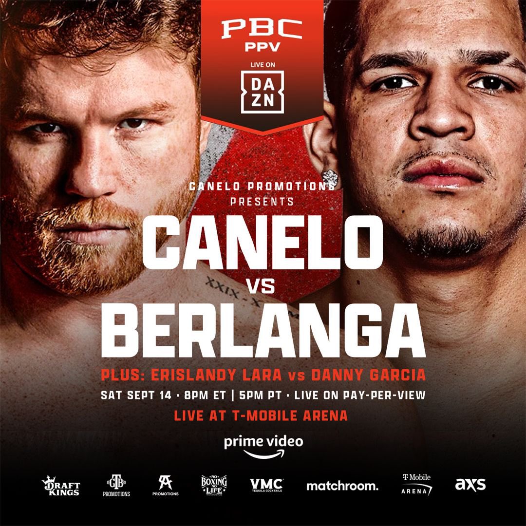 Canelo Alvarez Vs. Edgar Berlanga Mexican Independence Day Weekend On