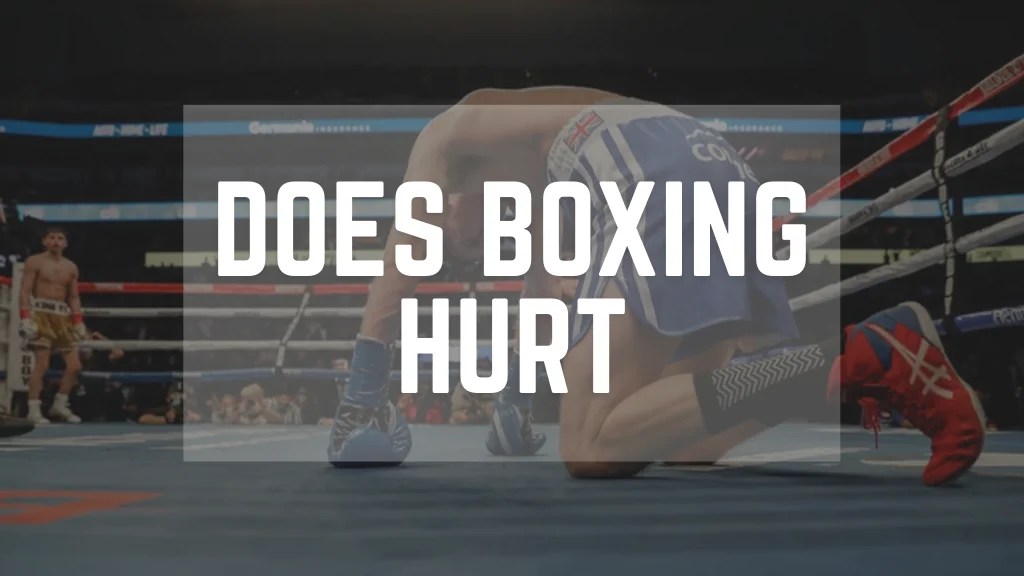 Does Boxing Hurt Unveiling the Truth