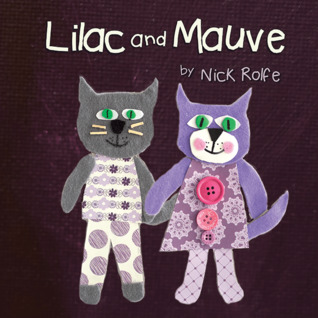 "Lilac and Mauve - Rolfe". Casa editrice "Your Stories Matter". Lingua inglese