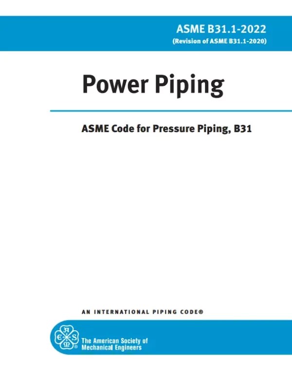 ASME B31.1 PDF 2022 Edition Power Piping Code